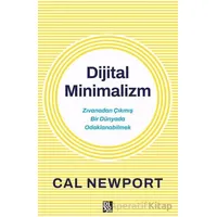 Dijital Minimalizm - Cal Newport - Diyojen Yayıncılık