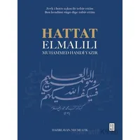 Hattat Elmalılı Muhammed Hamdi Yazır - Kolektif - Ketebe Yayınları