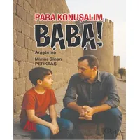 Para Konuşalım Baba - M. Sinan Perktaş - Baygenç Yayıncılık