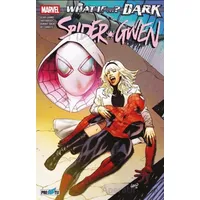 What If? Dark: Spider-Gwen - Gerry Conway - Presstij Kitap