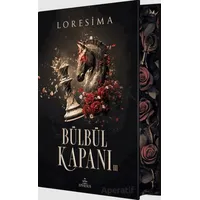 Bülbül Kapanı 3 - Yan Boyamalı - Loresima - Ephesus Yayınları