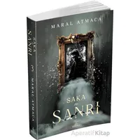 Saka ve Sanrı 3 - Maral Atmaca - Ephesus Yayınları