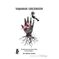 Yaşamak Geçerken - Serhan Yılmaz - Edebiyatist