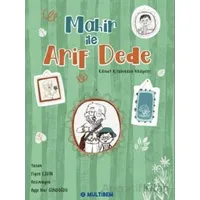 Mahir İle Arif Dede - Figen Ezgin - Multibem Yayınları