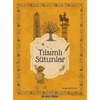 Tılsımlı Sütunlar - Mehtap Şenkaya - Multibem Yayınları