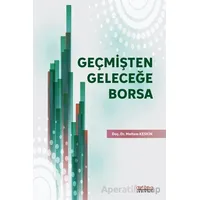 Geçmişten Geleceğe Borsa - Meltem Keskin - Astana Yayınları