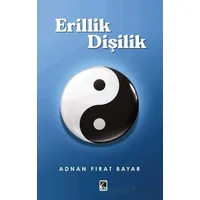 Erillik Dişilik - Adnan Fırat Bayar - Çıra Yayınları