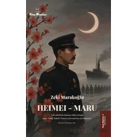 Heimei - Maru - Zeki Marakoğlu - Kitap Müptelası Yayınları