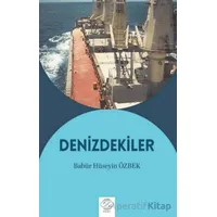 Denizdekiler - Babür Hüseyin Özbek - Post Yayınevi