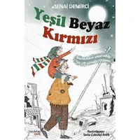 Yeşil Beyaz Kırmızı - Senai Demirci - Hayykitap