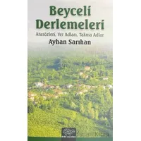 Beyceli Derlemeleri - Ayhan Sarıhan - Ürün Yayınları
