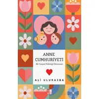 Mitolojiden Sosyal Medyaya Annelik Hâlleri Anne Cumhuriyeti