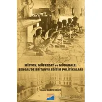 Misyon, Müfredat ve Müdahale: Bengal’de Britanya Eğitim Politikaları Bengal’de Britanya Eğitim