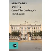 Valilik - Mehmet Güneş - Vakıfbank Kültür Yayınları