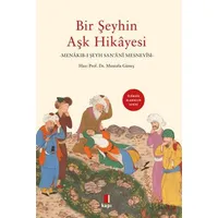 Bir Şeyhin Aşk Hikayesi - Mustafa Güneş - Kapı Yayınları