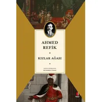 Kızlar Ağası - Ahmed Refik - Kapı Yayınları