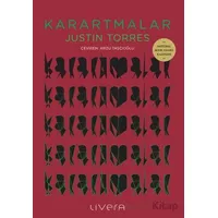 Karartmalar - Justin Torres - Livera Yayınevi