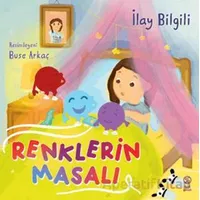 Renklerin Masalı - İlay Bilgili - Sia Kitap