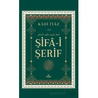 Şifa-i Şerif - Kadi İyaz - Ravza Yayınları