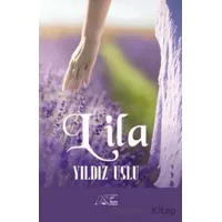 Lila - Yıldız Uslu - Kuytu Yayınları