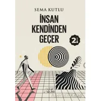 İnsan Kendinden Geçer - Sema Kutlu - Kuytu Yayınları