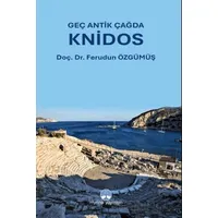 Geç Antik Çağda Knidos - Ferudun Özgümüş - Myrina Yayınları