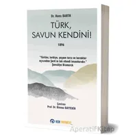 Türk, Savun Kendini! 1986 - Hans Barth - NSN Yayınevi