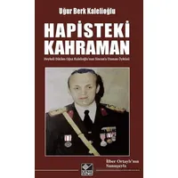 Hapisteki Kahraman - Uğur Berk Kalelioğlu - Kaynak Yayınları