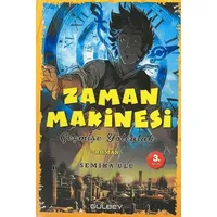 Zaman Makinesi - Semiha Ulu - Gülbey Yayınları