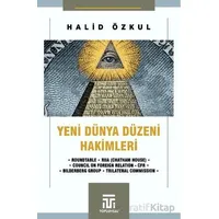 Yeni Dünya Düzeni Hakimleri - Halid Özkul - Toplumsal Kitap
