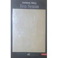 Ben Senim - Şaziment Akkuş - İzan Yayıncılık