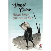 Hayat Sorar Şiir Yanıt Olur - Veysel Çolak - Klaros Yayınları
