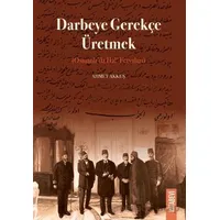 Darbeye Gerekçe Üretmek - Ahmet Akkuş - Kitabevi Yayınları
