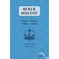 Hukuk Sözlüğü - Serpil Yıldırım - Altınordu Yayınları