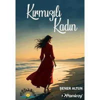 Kırmızılı Kadın - Şener Altun - Pamiray Yayınları