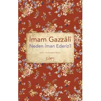 Neden İman Ederiz? - İmam Gazzali - Sufi Kitap