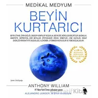 Medikal Medyum/ Beyin Kurtarıcı - Anthony William - Nemesis Kitap
