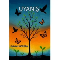 Uyanış - Doğukan Satıroğlu - Rüzgar Eren Yayıncılık