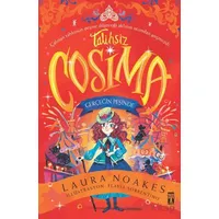 Talihsiz Cosima & Gerçeğin Peşinde - Laura Noakes - Genç Timaş