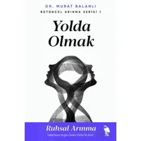 Yolda Olmak - Murat Balanlı - Nemesis Kitap