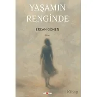 Yaşamın Renginde - Ercan Gönen - Armoni Yayıncılık
