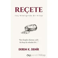 Reçete - Ekrem K. Demir - Bengisu Yayınları