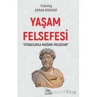 Yaşam Felsefesi - Adnan Bozkurt - Sarmal Kitabevi