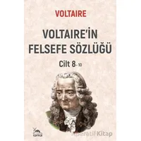 Voltairein Felsefe Sözlüğü Cilt 8 - Voltaire - Sarmal Kitabevi
