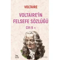 Voltairein Felsefe Sözlüğü Cilt 9 - Voltaire - Sarmal Kitabevi