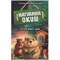 Hayvanlar Okulu - Seyyit Ahmet Uzun - Serçe Yayınları