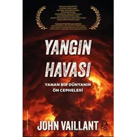 Yangın Havası - John Vaillant - Serbest Kitaplar