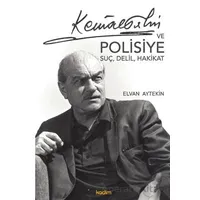 Kemal Tahir ve Polisiye - Elvan Aytekin - Kadim Yayınları