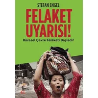 Felaket Uyarısı! - Stefan Engel - El Yayınları