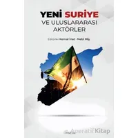 Yeni Suriye ve Uluslararası Aktörler - Nebi Miş - Seta Yayınları